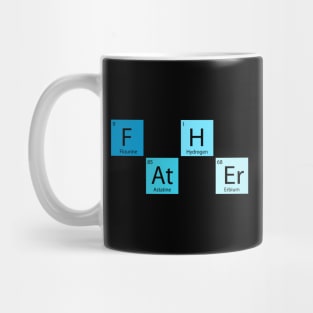Fathers Day Shirt FATHER Periodic Element Funny Gift Mug